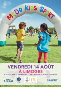 La tournée McDo Kids Sport s'arrête à Limoges le vendredi 14 août !. Le vendredi 14 août 2015 à Limoges. Haute-Vienne.  09H30